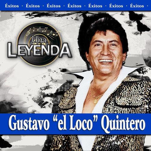 Éxitos Gustavo 'El Loko' Quintero