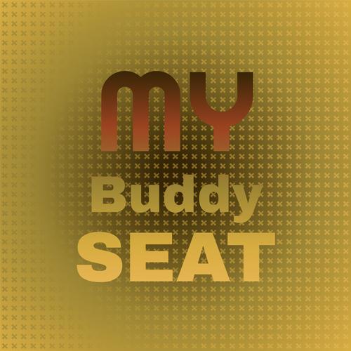 My Buddy Seat