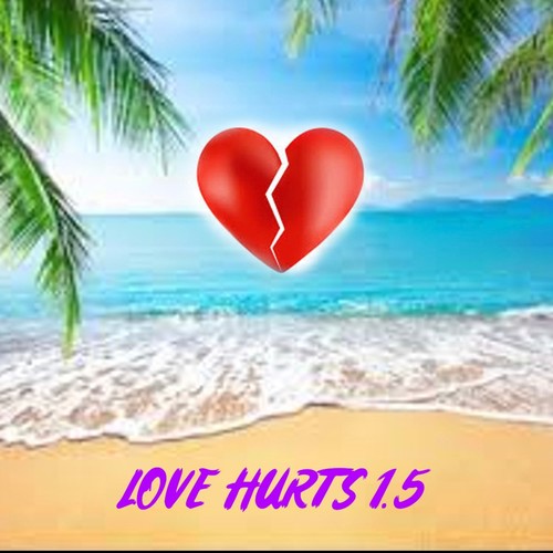Love Hurts 1.5 (Explicit)