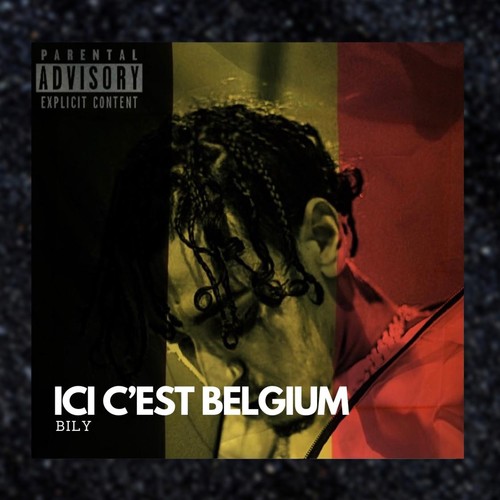 Ici C'est Belguim (Explicit)