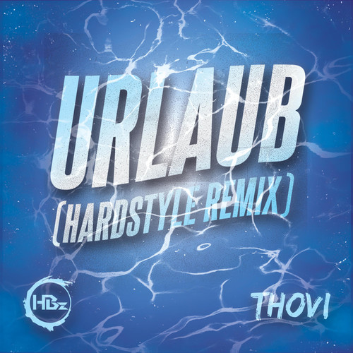 Urlaub (Hardstyle Edit)