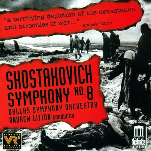 SHOSTAKOVICH, D.: Symphony No. 8 (Dallas Symphony, Litton)