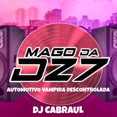 AUTOMOTIVO VAMPIRA DESCONTROLADA (Explicit)