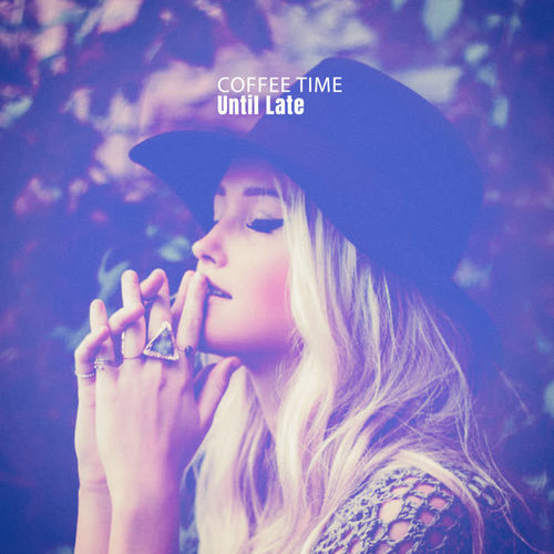 Until Late