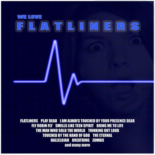 We Love Flatliners