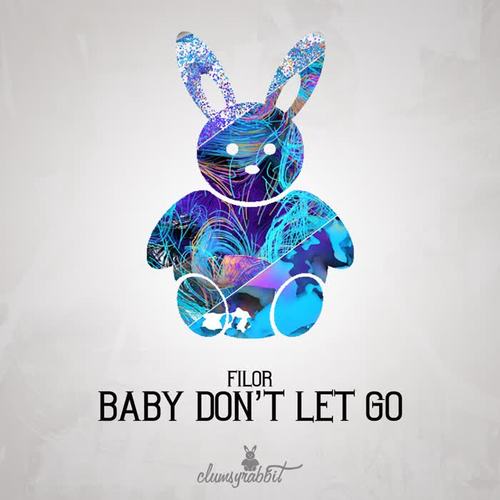Baby Don't Let Go