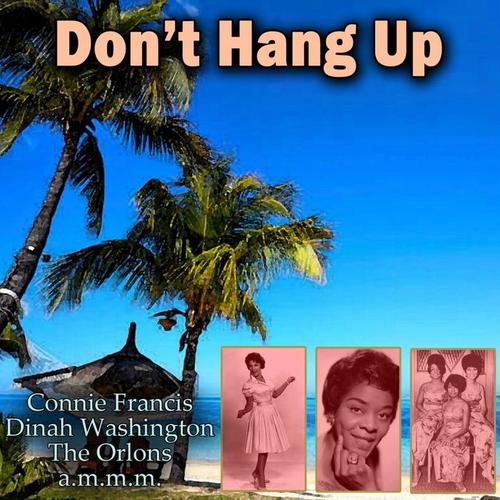 Don't Hang Up