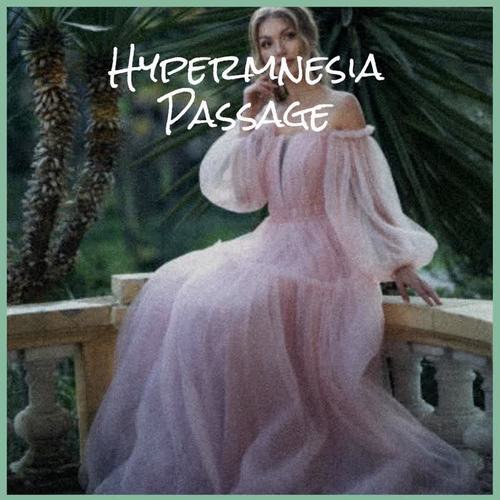 Hypermnesia Passage