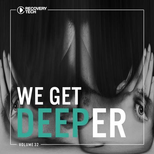 We Get Deeper, Vol. 32