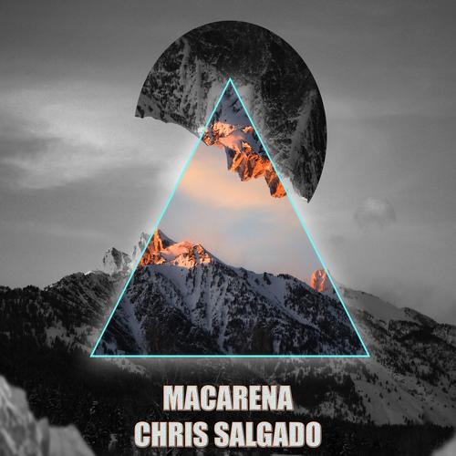 Macarena (feat. Chris Salgado)