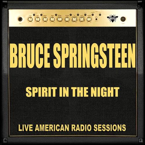 Spirit in the Night (Live)