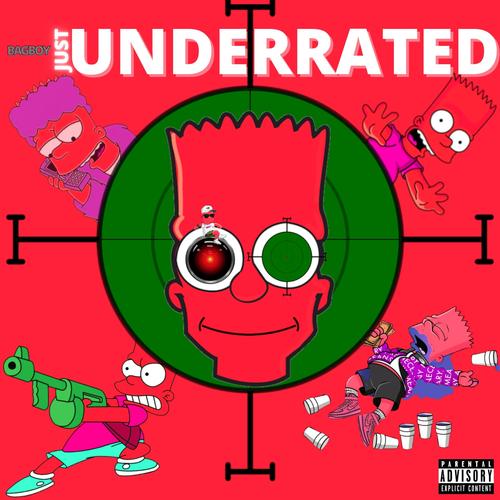 Just Underrated (Explicit)