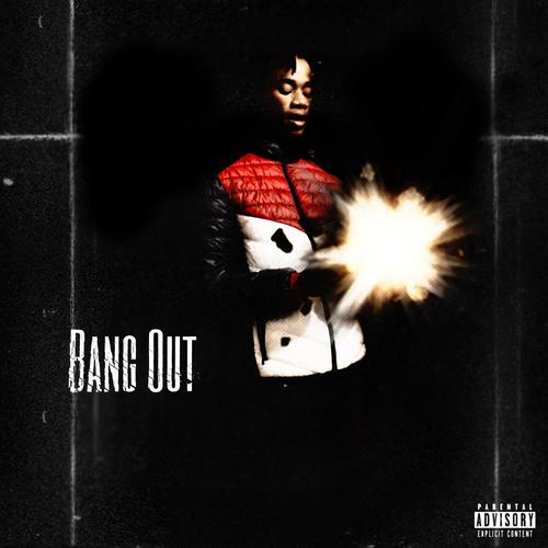 Bang Out (Explicit)