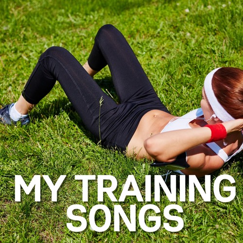 My Training Songs