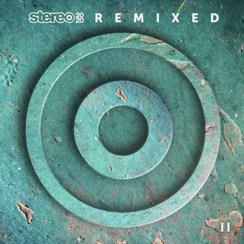 Stereo 2020 Remixed II