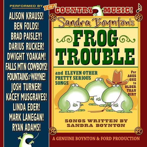 Sandra Boynton's Frog Trouble