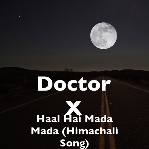 Haal Hai Mada Mada (Himachali Song)