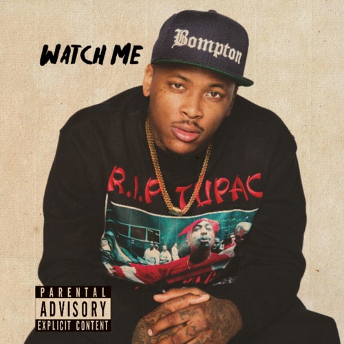 Watch Me (Explicit)