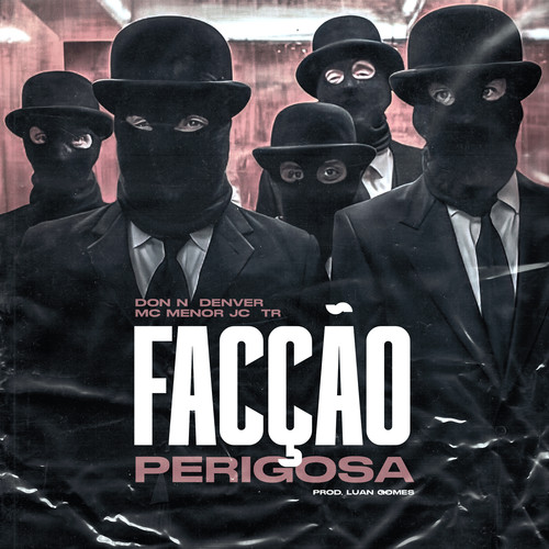 Facção Perigosa (Explicit)