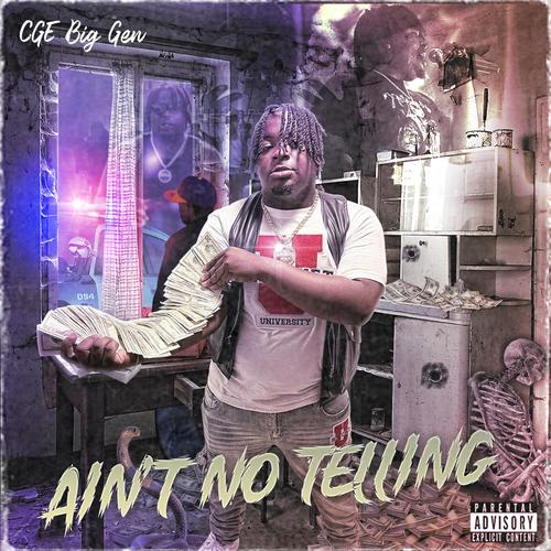 Anit No Telling (Explicit)