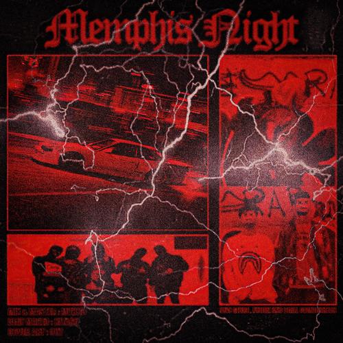 MEMPHIS NIGHT (feat. chipbagov & LXST CXNTURY) [Explicit]