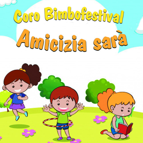 Amicizia sarà