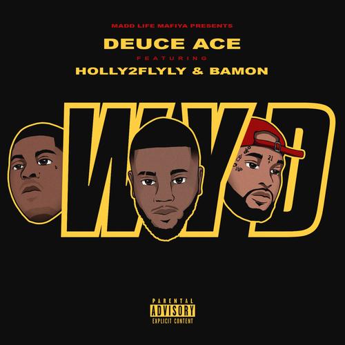 Wyd (feat. Holly2flyly & Bamon) [Explicit]