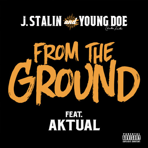 From The Ground (feat. Aktual) [Explicit]