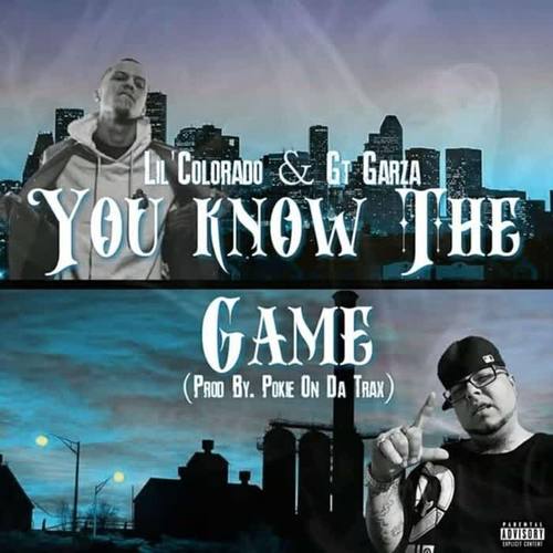 You Know the Game (feat. GT Garza) [Explicit]