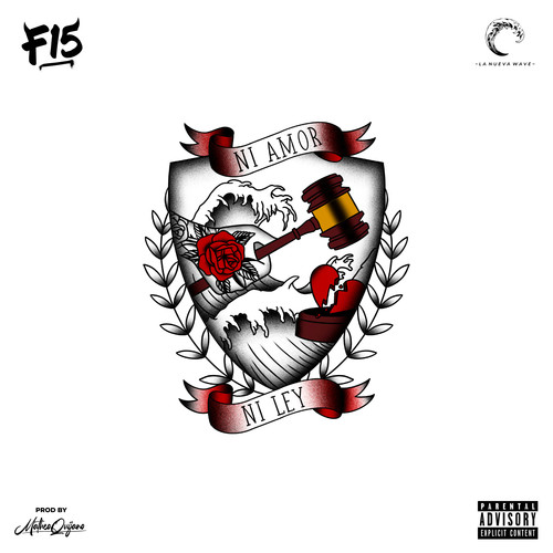 Ni Amor Ni Ley (Explicit)