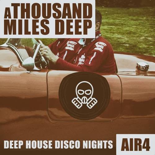 A Thousand Miles Deep - Air 4