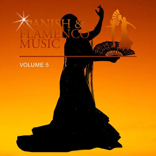 Spanish & Flamenco Music, Vol. 5