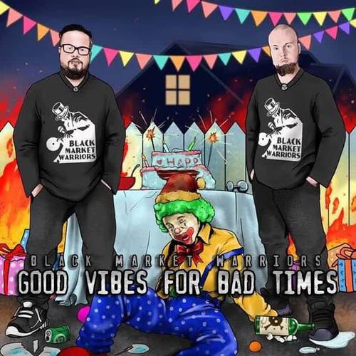 Good Vibes for Bad Times (Explicit)