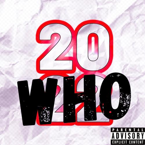 2020 Who ? (Explicit)