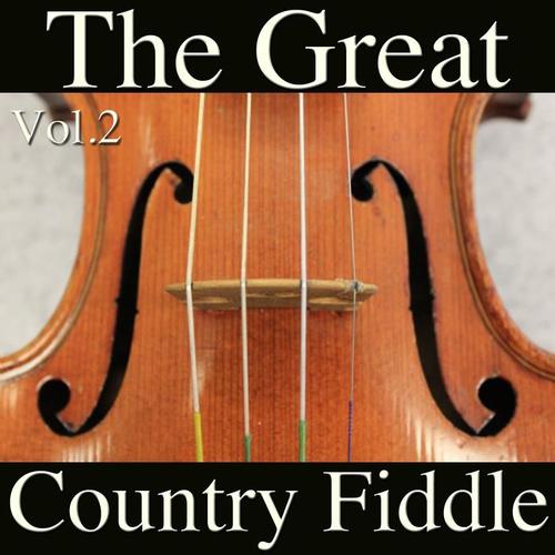 The Great Country Fiddle, Vol. 2