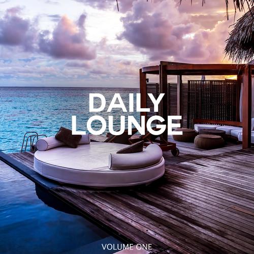 Daily Lounge, Vol. 1 (Your Daily Doze Of Lounge And Chill Out Tracks)