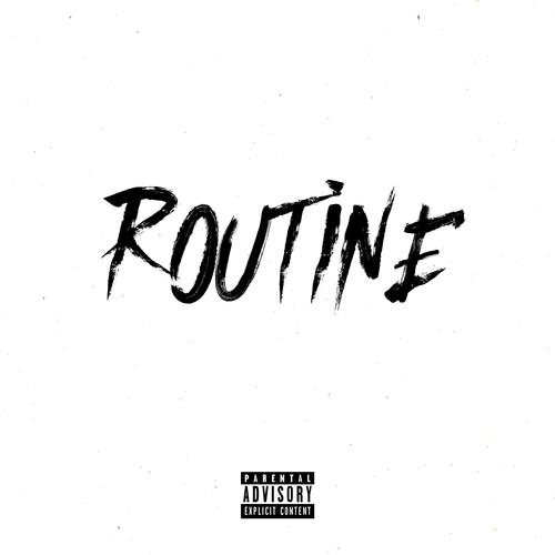 Routine (feat. Young Stacks & MA) [Explicit]