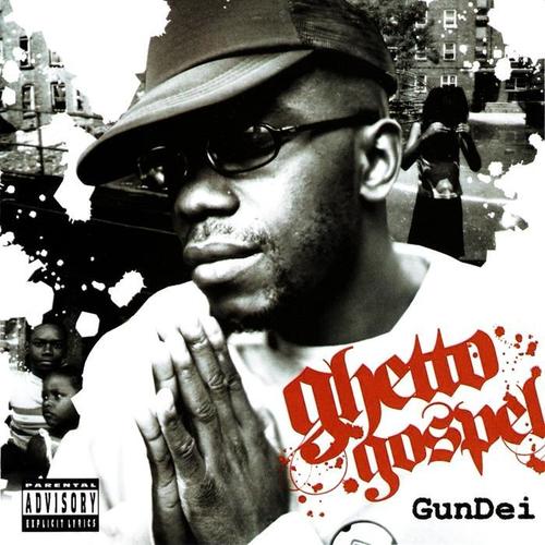 Ghetto Gospel (Explicit)