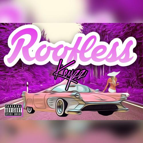 Roofless (Explicit)