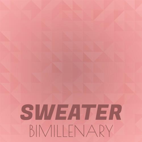 Sweater Bimillenary