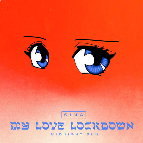 My Love Lockdown (Midnight Sun) [Explicit]