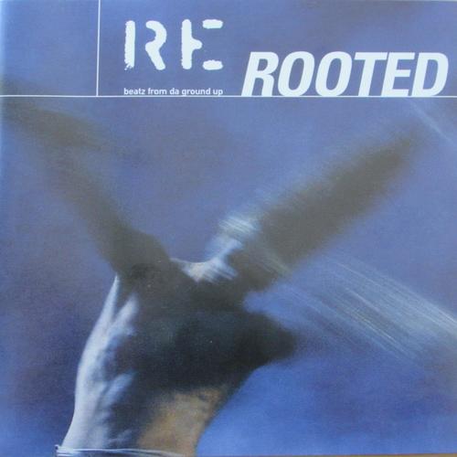 Rerooted (Beatz from the Ground up)