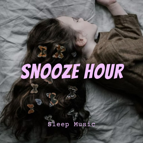 Sleep Music: Snooze Hour