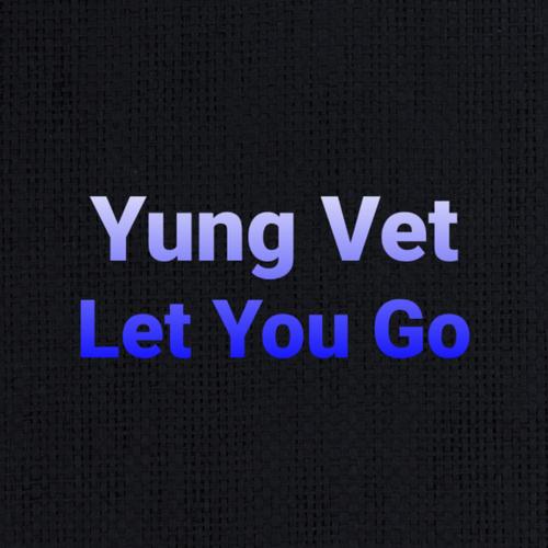 Let You Go (Explicit)