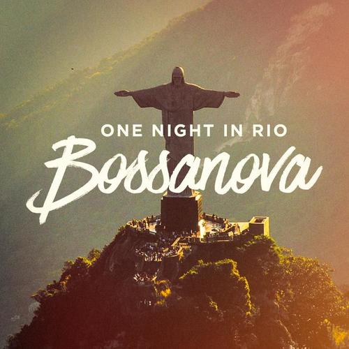 One Night In Rio Bossanova