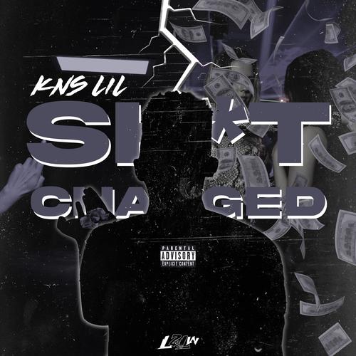 SHiT cHaNGed... (Explicit)