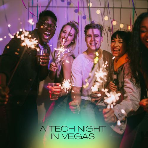 A Tech Night In Vegas