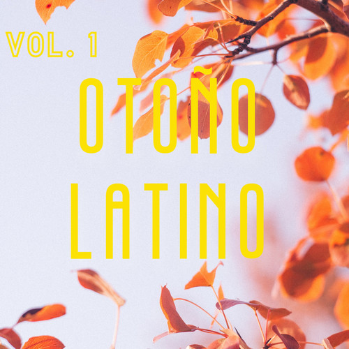 Otoño Latino Vol. 1