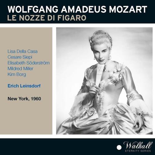 MOZART, W.A.: Nozze di Figaro (Le) [Opera] [Della Casa, Siepi, Söderström, Metropolitan Opera Chorus and Orchestra, Leinsdorf] [1960]