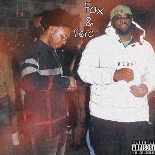 Fox & Perc (Explicit)